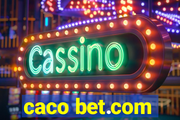 caco bet.com